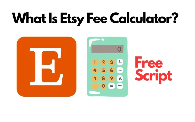A Comprehensive Guide to the Etsy Fee Calculator 2023