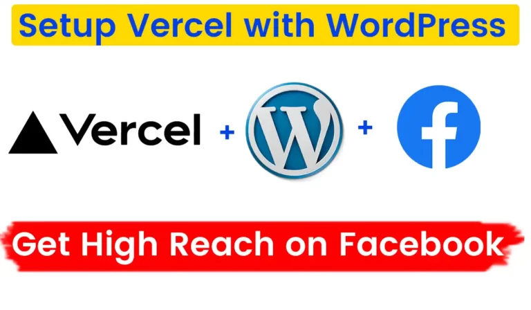 How to Setup WordPress Website with Vercel App 2024
